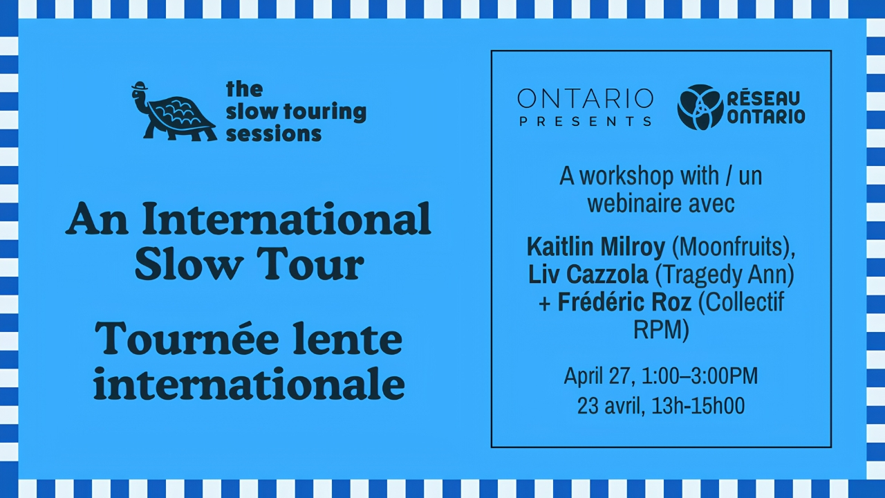 Ontario Presents: An International Slow Tour